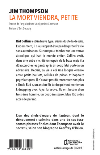 La Mort viendra, petite