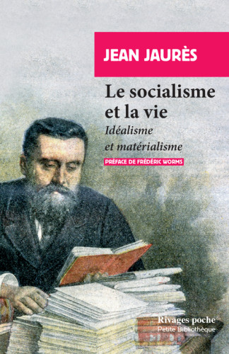 Le socialisme et la vie