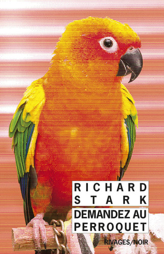 Demandez au perroquet