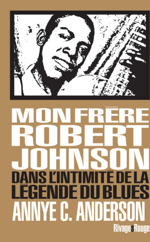 Mon frère Robert Johnson