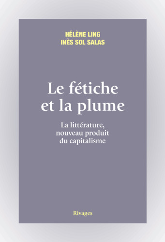 Le fétiche et la plume