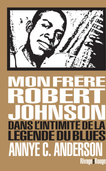 Mon frère Robert Johnson