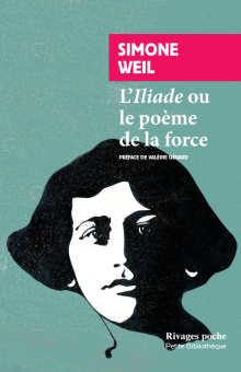L'Iliade ou le poème de la force