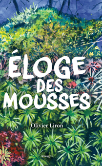 Eloge des mousses