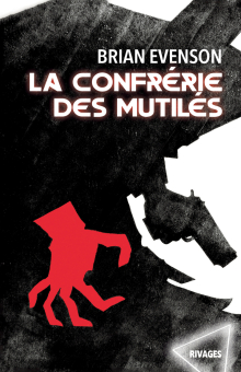 La confrérie des mutilés