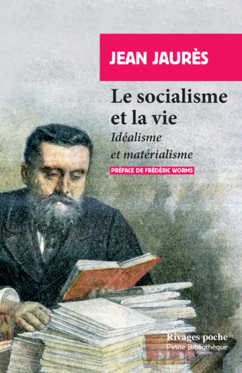 Le socialisme et la vie