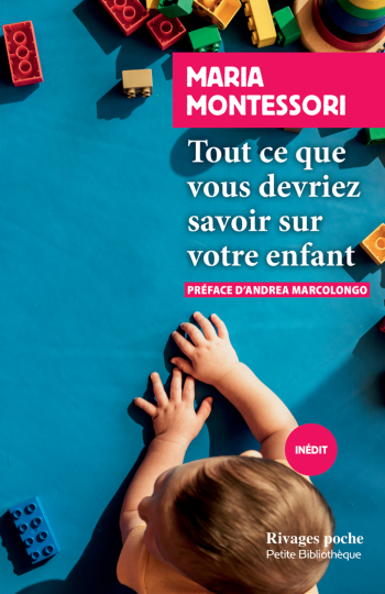 Tout ce que vous devriez savoir sur votre enfant