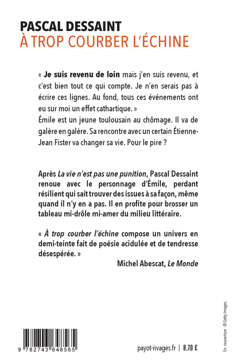 A trop courber l'échine