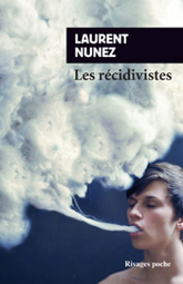 Les Récidivistes